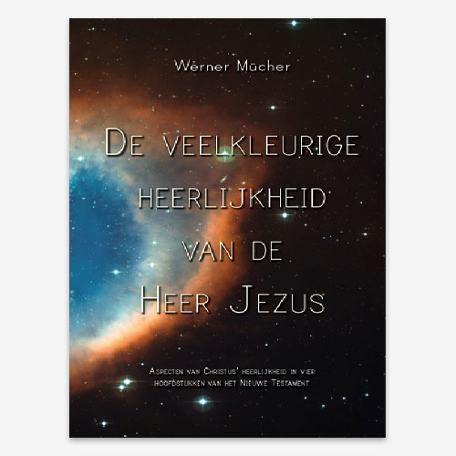 ISBN 9789079718122; Werner Mücher; 'De veelkleurige heerlijkheid van Christus';