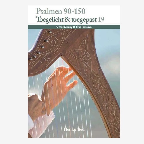 Psalmen – Toegelicht & Toegepast 19   (Band 3: Psalmen 90 – 150) (hardcover)