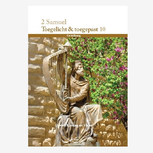 2 Samuël – Toegelicht & Toegepast 10 (hardcover)